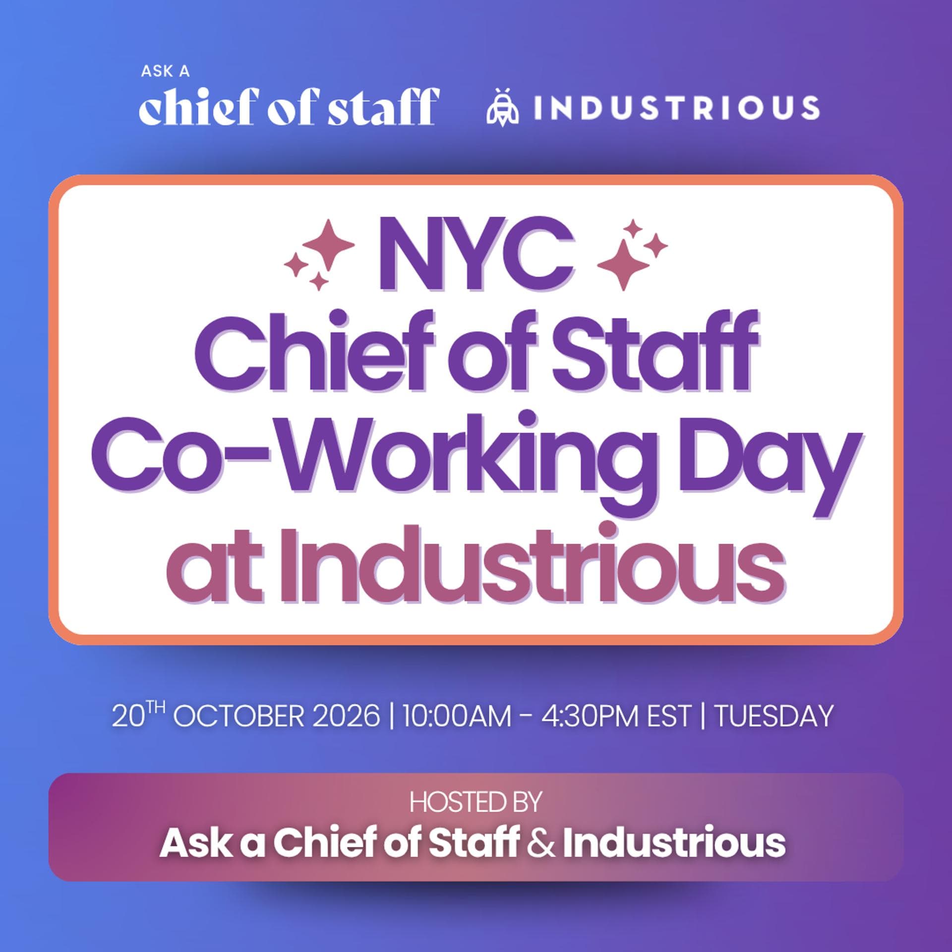 Ask a Chief of Staff x Industrious: NYC Chief of Staff Co-Working Day