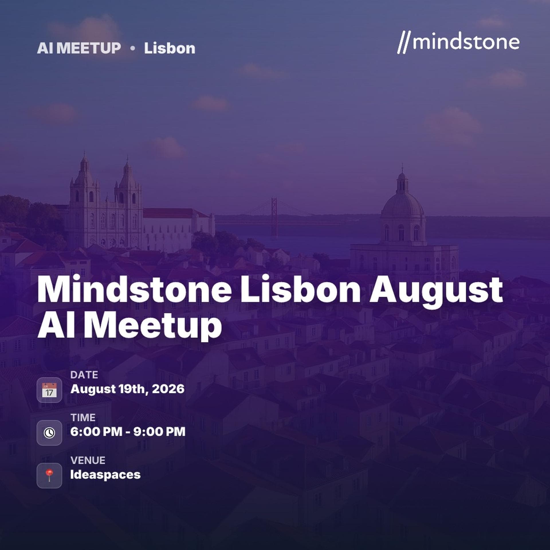Mindstone Lisbon August AI Meetup