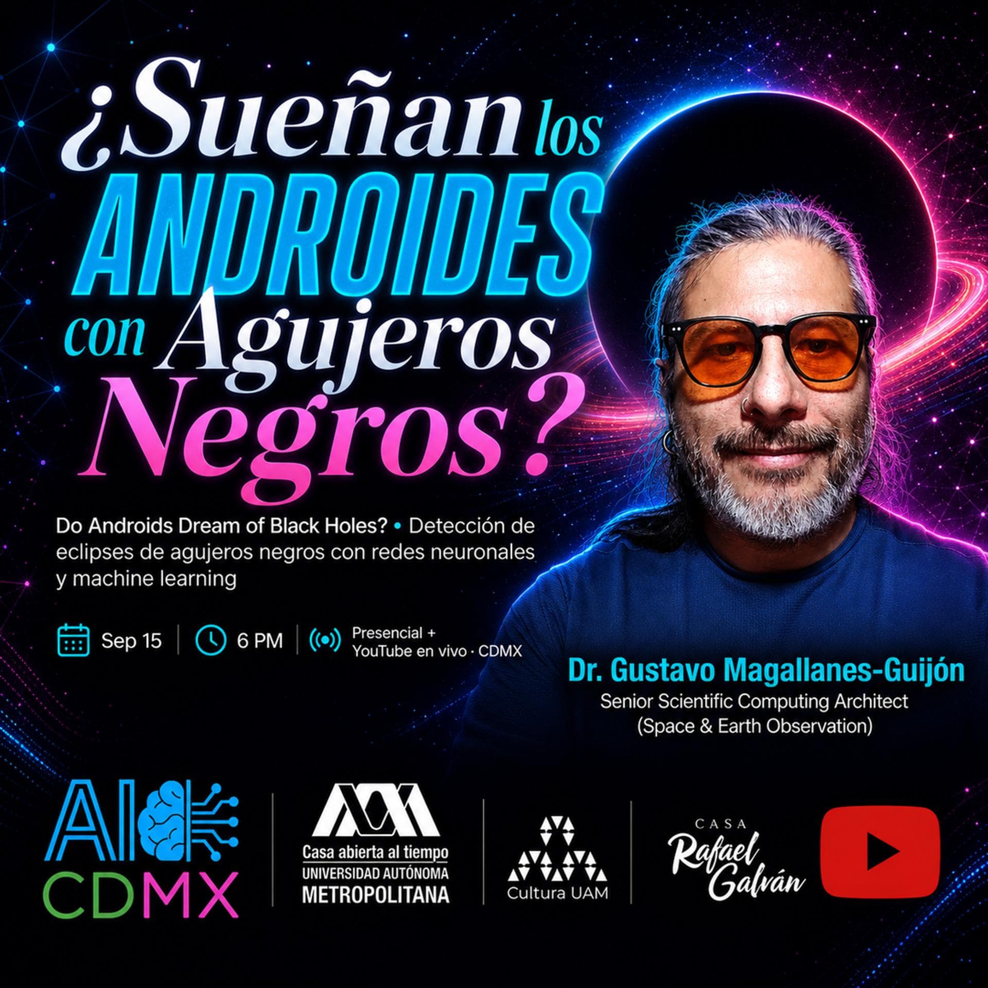 ¿Sueñan los Androides con Agujeros Negros? - Do Androids Dream of Black Holes?